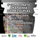1º Campeonato Amapaense Xadrez de Duplas